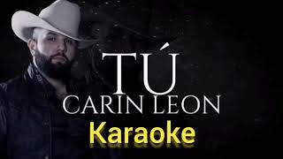 Carin Leon  Tu  Karaoke original [upl. by Aliled589]