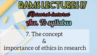 7 The concept amp importance of ethics in research  in very easy way researchethics research [upl. by Greiner]