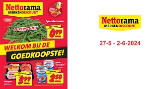 Nettorama folder NL  van 2752024 tm 262024 [upl. by Notgnirra]