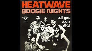 Heatwave  Boogie Nights 1976 Disco Purrfection Version [upl. by Janey]