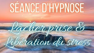 Hypnose pour lâcher prise et pour libérer une émotion Méditation guidée  ASMR [upl. by Marmawke400]