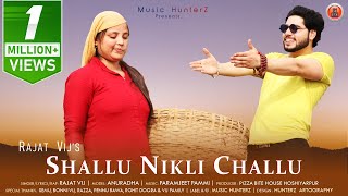 Shallu Nikli Challu  Rajat Vij Official Video ft Phadi Razza  Latest Pahari Comedy Natti 2019 [upl. by Cliff]