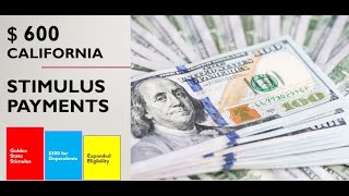 600 California Stimulus Checks Pass Golden State Stimulus Expanded [upl. by Siul]