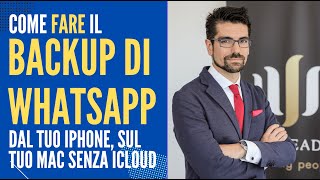 Come fare il backup di Whatsapp su pc Mac e iPhone senza iCloud  Eseguire e salvare Chat Tutorial [upl. by Ennahgem]