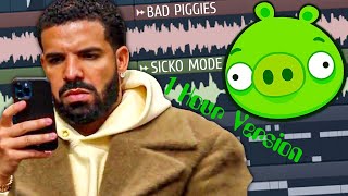 SICKO MODE x BAD PIGGIES THEME Remix 1 Hour [upl. by Randee]