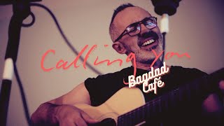 Calling You  SMAUG Bagdad Café [upl. by Baggott]