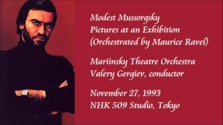 Mussorgsky Pictures at an Exhibition  Gergiev  Mariinsky Theatre Orchestra Rare Recording [upl. by Diad910]