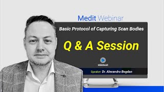 Medit Webinar Q amp A Session Dr Alexandru Bogdan [upl. by Nodnal]