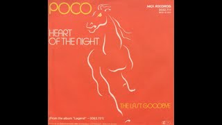 Poco  Heart of the Night Original 1978 LP Version HQ [upl. by Eniawed375]