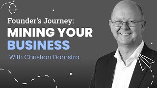 Mining Your Business  Christian Damstra from Damstra Technology [upl. by Airdnaed716]