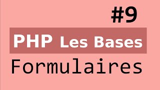 PHP Les Bases  Traitement des Formulaires [upl. by Pelagias]