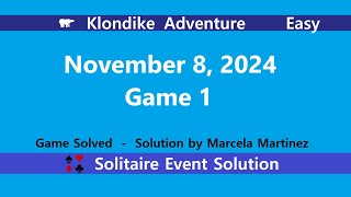 Klondike Adventure Game 1  November 8 2024 Event  Easy [upl. by Adnarim457]