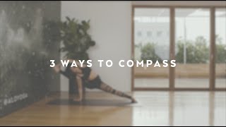 3 Ways To Compass Pose with Naya Rappaport [upl. by Ynohtnacram]