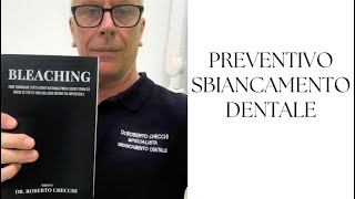 Preventivo di sbiancamento dentale fatto ieri [upl. by Marnie]