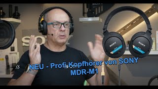 NEU  Profi Kopfhörer von Sony  MDRM1 [upl. by Rubinstein]