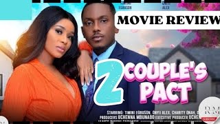 COUPLES PACT  2 Trending Nollywood Nigerian Movie Review Timini Egbuson Onyii Alex 2024 [upl. by Anazus]