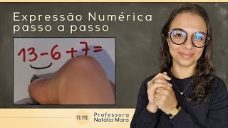 1367  EXPRESSÃO NUMÉRICA PARA INICIANTES  PROFESSORA NATÁLIA MARA [upl. by Howell713]