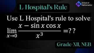 L Hospitals rule  Application of Derivatives  One Sure Question in NEB  Sunil Duwadi [upl. by Appel831]