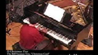 Bill Susman Jazz Trio  Oh Christmas Tree [upl. by Johanan629]