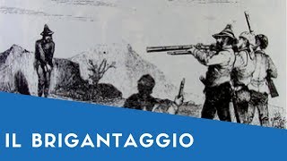 💣 Il Brigantaggio  Storia DItalia Dopo LUnità [upl. by Derrik]