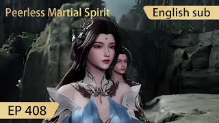 Eng Sub Peerless Martial Spirit EP408 [upl. by Ellezig]