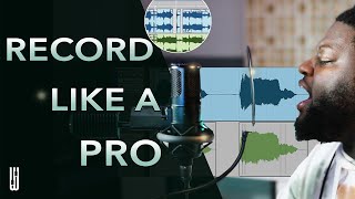 How to Record Vocals like a Pro from Your Home Studio  The Keys to PROFESSIONAL QUALITY VOCALS [upl. by Amer]