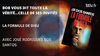 LA FORMULE DE DIEU AVEC JOSE RODRIGUES DOS SANTOS [upl. by Markus728]