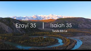 Ezayi 35 Ak Mizik  Bib La Kreyol Ayisyen  Isaiah 35 With Music  The Bible Haitian Creole [upl. by Ganiats]