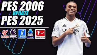 ¡PES 6 UPDATE 20242025 [upl. by Irbmac582]