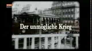 Der grosse Krieg der Nationen E01 Der unmoegliche Krieg GERMAN DOKU dTV Xvid [upl. by Shanon]