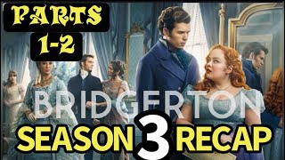 Bridgerton Season 3 Parts 1 amp 2 Recap [upl. by Lechar273]