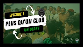 PLUS QUUN CLUB  Ep1 Un derby [upl. by Modesty399]