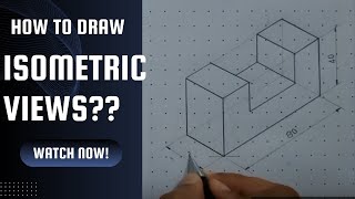 How to draw Isometric Projection from Orthographic Projection  Engineering Drawing  107 [upl. by Rizan286]