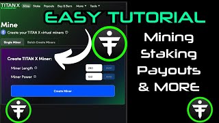 The BEST EASY Tutorial for TITANX  Mining Staking Payouts Buy and Burn [upl. by Kimmie]