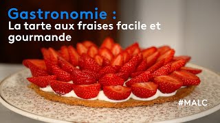 Gastronomie  la tarte aux fraises facile et gourmande [upl. by Aticnemrac]