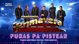 Conjunto Primavera Puras Pa Pistear Mix 2023 🧡🧡🧡 Puras Nortenas Viejitas Pero Bonitas 🧡🧡🧡 [upl. by Bryan]