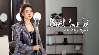 Biệt Tri Kỷ  Chu Thúy Quỳnh Cover  Nhạc Hoa Lời Việt [upl. by Leschen474]