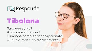 Tibolona  Para que serve Engorda Tem a função de repositor hormonal  CR Responde [upl. by Atteloj]