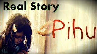 Pihu Movie Real Life Story [upl. by Robinetta272]