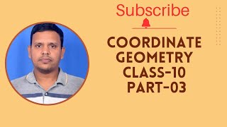 Coordinate Geometry Maths Class 10 Part 03 CBSE ICSE NCERT [upl. by Peltz]