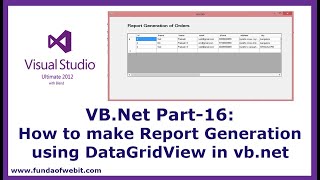 VBNet Part16 How to make Report Generation using DataGridView in vbnet [upl. by Alisen204]