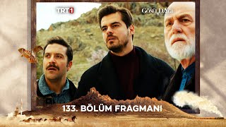 Gönül Dağı 133 Bölüm Fragmanı trt1 [upl. by Nomma390]