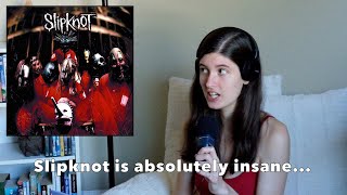 My First Time Listening to Slipknot SelfTitled  My Reaction [upl. by Marcellus]