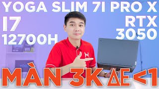 Lenovo Yoga Slim 7i Pro X 2022  Màn 3K Delta E◀1 i7 12700H RTX 3050  LaptopWorld [upl. by Zennas]