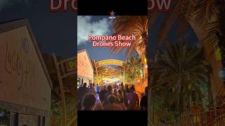 Pompano Beach Drone Show [upl. by Tomasine]