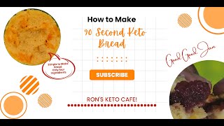 90 Second Keto Bread Only Four Ingredients  My Very First Recipe at Ron’s Keto Café [upl. by Schluter]