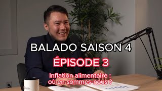 Inflation alimentaire  où en sommesnous  épisode 3 – saison 4 [upl. by Ylrehc]