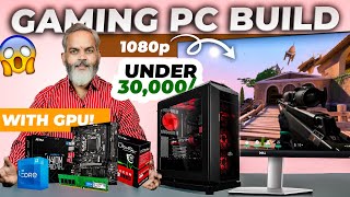 Under 30K 🔥 Best Gaming PC Build With GPU [upl. by Tamer28]