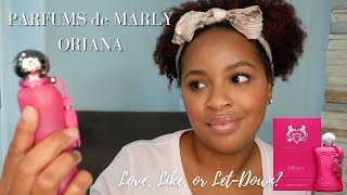 Parfums de Marly Oriana First Impression amp Review  Love Like or LetDown [upl. by Prudence468]