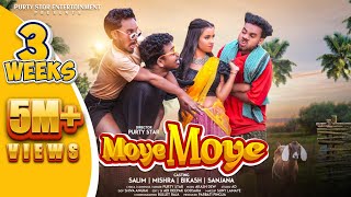 MOYE MOYE FULL 4K VIDEO 2023 PURTY STAR SALIM MISHRA BIKASH amp SANJANA [upl. by Scharaga563]